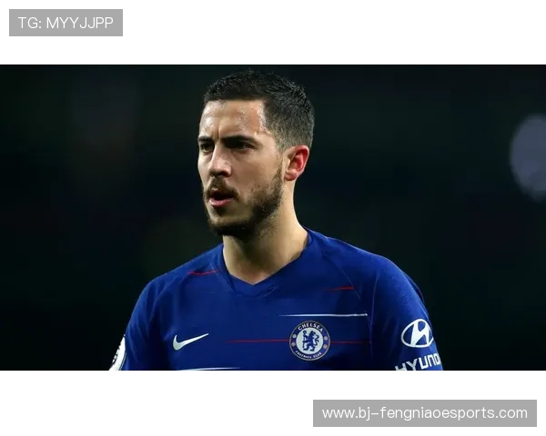 阿扎尔球星头像背后的故事与成就解析